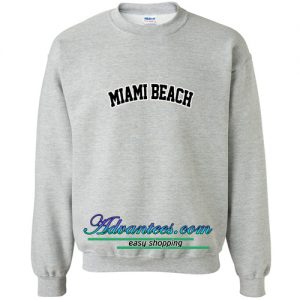 Miami Beach Sweatshirt