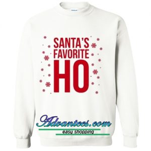 Santa's Favorite Ho Sweatshirt