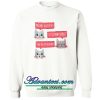 feeling sleepy it's pawsible Sweatshirt