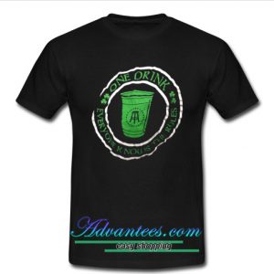 one drink every one knows the rules t shirt