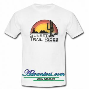 sunset trail rides t shirt