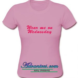 wear me on wednesday t shirt