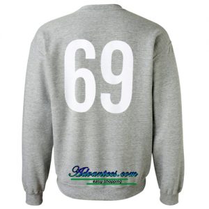 69 Sweatshirt Back