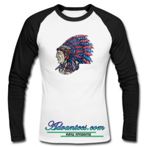 Indian Chief raglan longsleeve