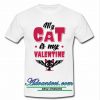 My Cat is my Valentine shirt