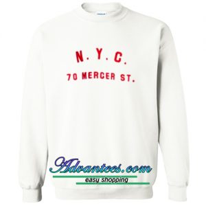 NYC 70 mercer st sweatshirt