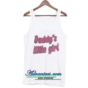 daddy's little girl tanktop