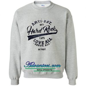 hard rock cafe love all serve all sweatshirt