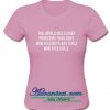 the world has bigger problems t shirt