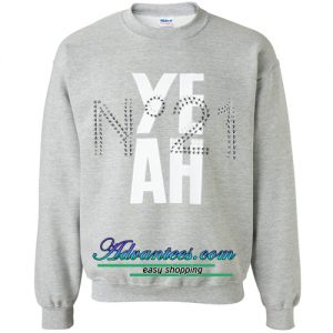 yeah N 21 sweatshirt
