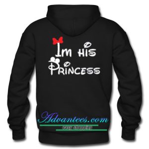 I'm His Princess hoodie back