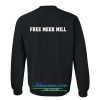 free meek mill sweatshirt back