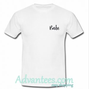 Babe T Shirt