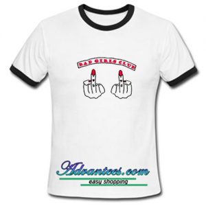 Bad Girls Club Ringtshirt