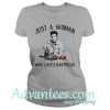 Just a woman who loves Elvis Presley shirt