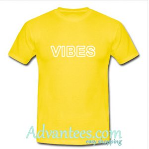 vibes t shirt