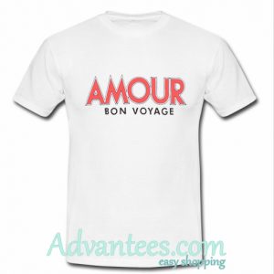 Amour Bon Voyage t shirt