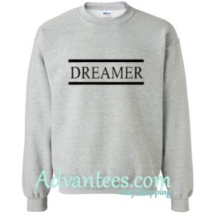 Dreamer Sweatshirt