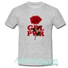 GRL PWR Flower T Shirt