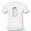 Love Nutrition Facts T-Shirt