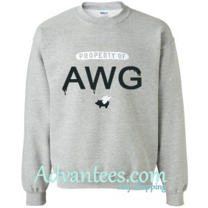 Property of AWG sweatshirt