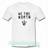 We The North T Shirt