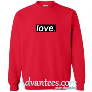 love sweatshirt