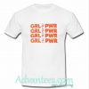 Girl Power t shirt