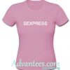 Sexprees t shirt