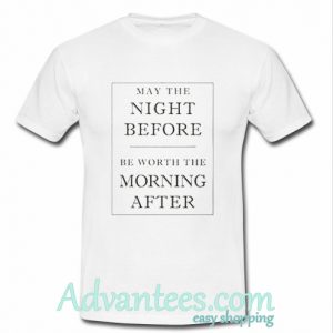 The Night Before T-Shirt