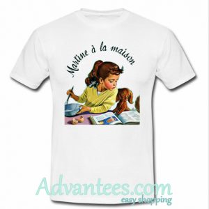 martine a la maison shirt