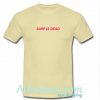 surf is dead t shirt