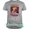 Donald Trump is president shirt