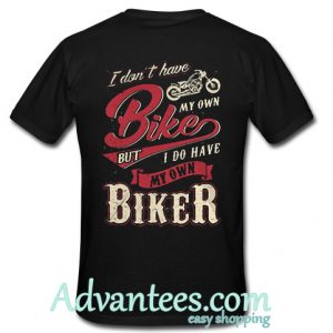 I do have my own biker shirt back