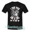 I play pool like a girl try to keep up shirt