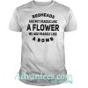 Redheads are not fragile like a flower we are fragile like a bomb shirt