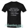 Anatomy of a dental assistant T-Shirt