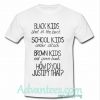 Black kids shot in the back School kids under attack how to justify that shirt