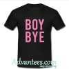 Boy Bye Shirt