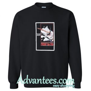 Friday The 13th Sweatshirt