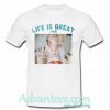 Life Is Great 1952 T shirt