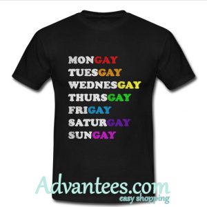 Mongay tuesgay wednesgay thursgay sturgay sungay shirt