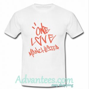One Love Manchester t shirt