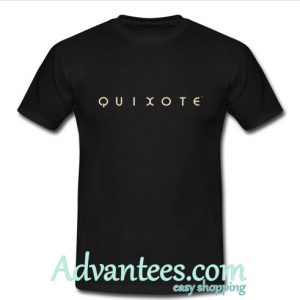 Quixote t shirt