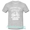 You Can't Buy Happiness But You Can Buy Cycle shirt