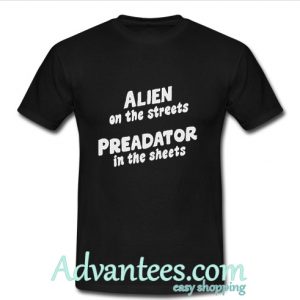 alien on the street predator in the sheets t shirt