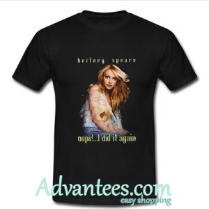 britney spears Oops I Did It Again t-shirt