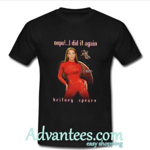 britney spears Oops I Did It Again t shirt