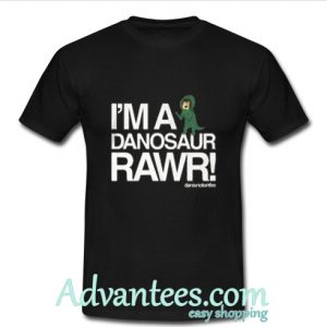 i'm a danosaur rawr t-shirt