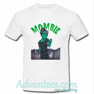 mombie tshirt